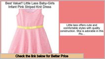 Hot Deals Little Lass Baby-Girls Infant Pink Striped Knit Dress