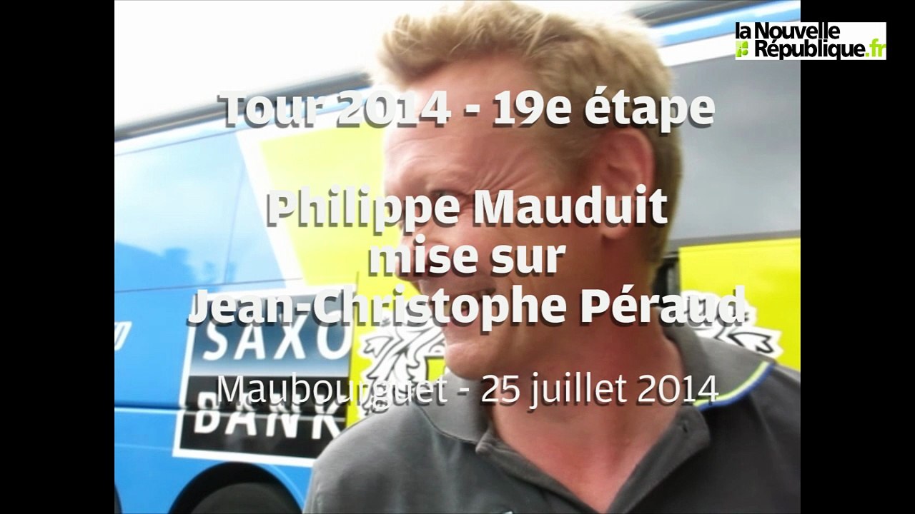 Tour 2014 : Philippe Mauduit mise sur Jean-Christophe Péraud