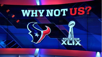 Why not us?: Houston Texans