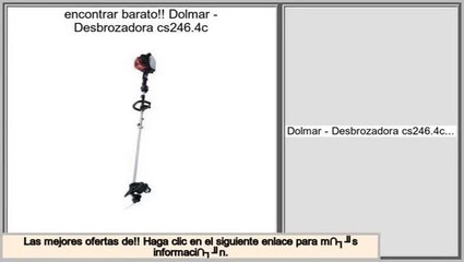 ventas de liquidaci�n Dolmar - Desbrozadora cs246.4c
