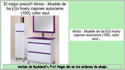 Los m�s vendidos Atrios - Mueble de baño hoary cajones autocierre (100); color azul