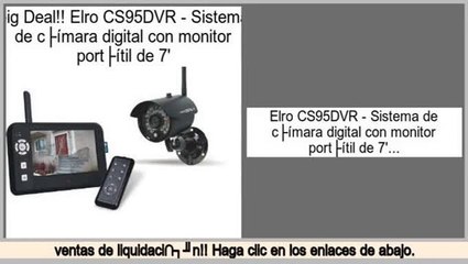 ofertas Elro CS95DVR - Sistema de cámara digital con monitor portátil de 7'