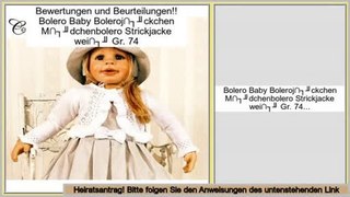 billig Bolero Baby Boleroj�ckchen M�dchenbolero Strickjacke wei� Gr. 74