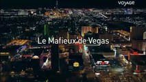 le mafieux de Vegas [voyage au bout de l'enfer]