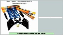 Reports Reviews Ground Force 9911 Complete Drop Kit