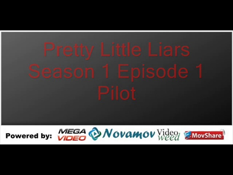 Pretty Little Liars Season 1 Episode 1 – Pilot