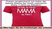 Niedrige Preise Ich habe die liebste Mama der Welt! weissprint Baby T-Shirt by Mikalino