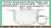 Online Shopping Body Baby mit Druck NUR SCHAUEN - NICHT ANFASSEN / kurz-und langarm / Gr. 50 - 104