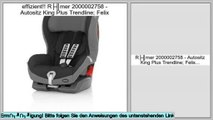 Beste Berichte Römer 2000002758 - Autositz King Plus Trendline; Felix