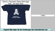 Bewertungen und Beurteilungen Baby Shirt Egal was - ich wars nicht