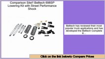 Reports Best Belltech 698SP Lowering Kit with Street Performance Shock