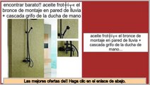ofertas aceite frotš® el bronce de montaje en pared de lluvia   cascada grifo de la ducha de mano