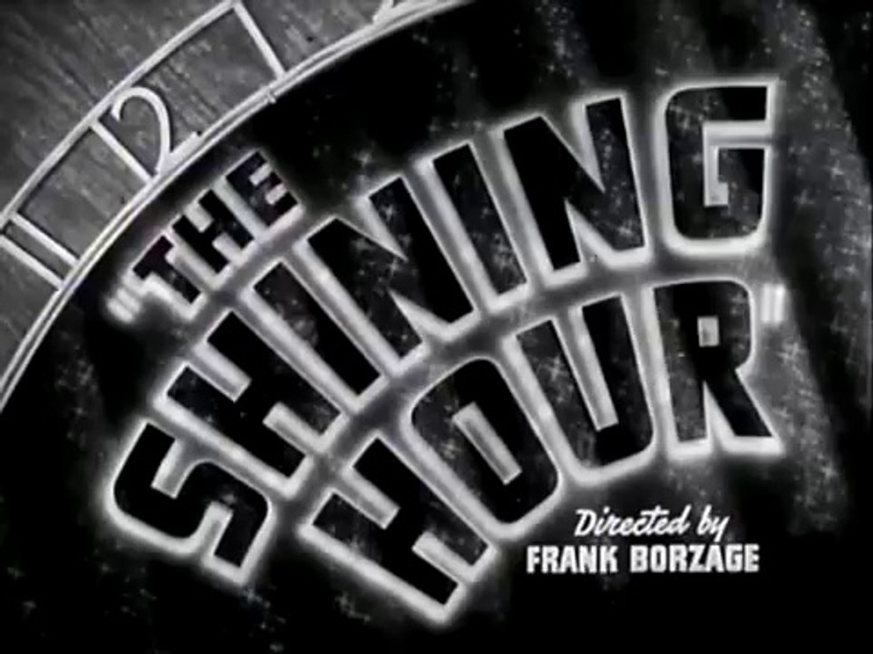 Shining Hour, The - (Original Trailer)