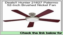 Cheap Deals Hunter 21627 Palermo 52-Inch Brushed Nickel Fan