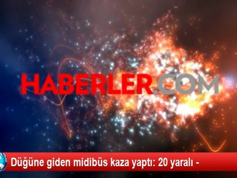Bayram Tatiline Gidenlerin Bulunduğu Minibüs TIR'a Çarptı: 20 Yaralı