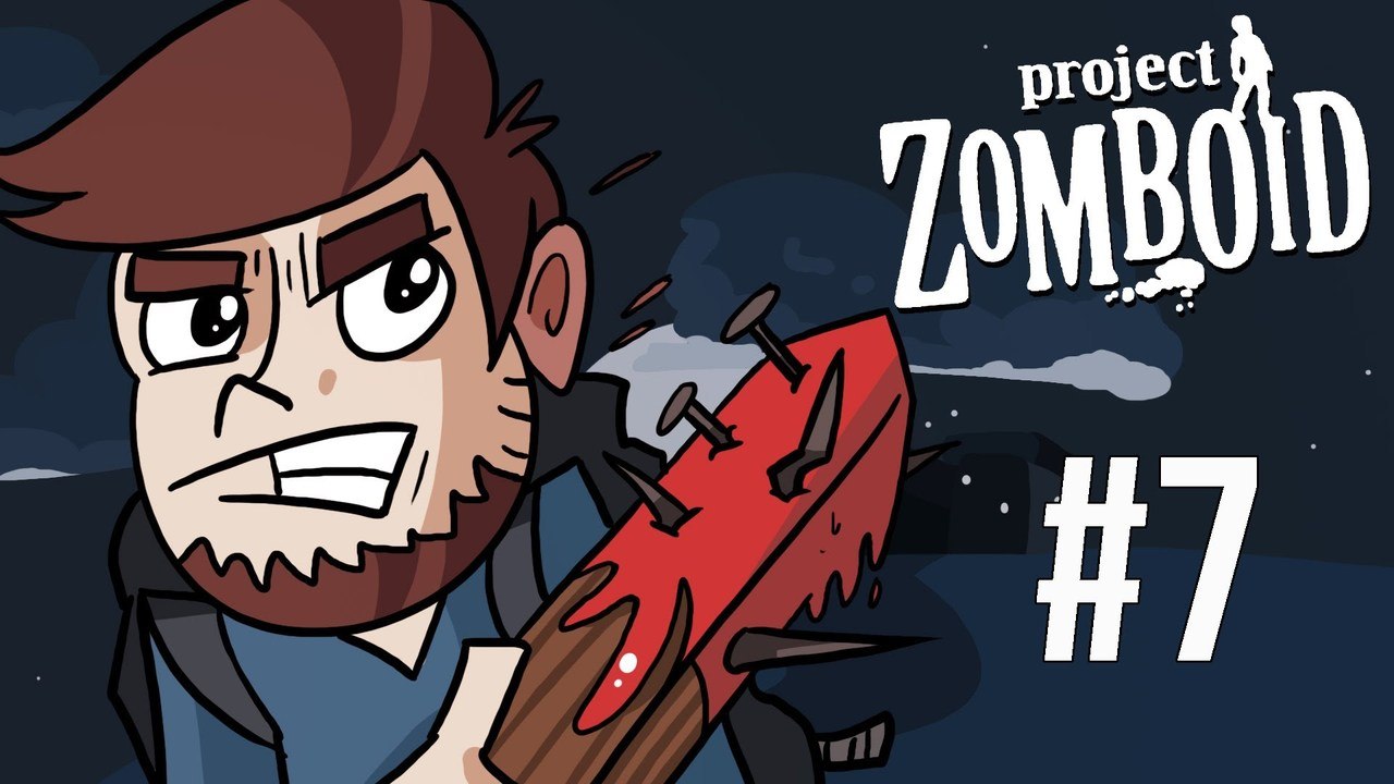 LETS PLAY PROJECT ZOMBOID | EPISODE 7