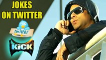 Salman Khan’s KICK Becomes BUTT OF JOKES On Twitter !