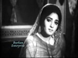 MALA BEGUM -  TERE GHAM SE MOHABAT HO GAI HAI - FILM - SHAB BAKHAIR