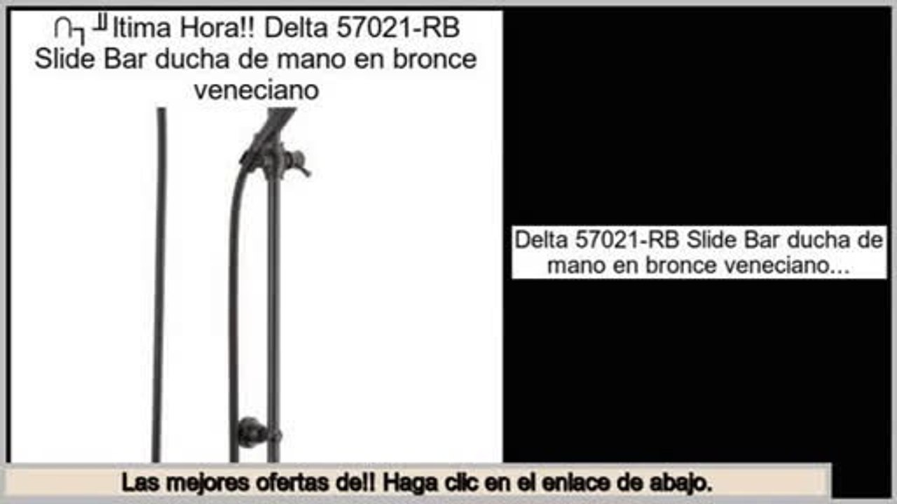 Los m�s vendidos Delta 57021-RB Slide Bar ducha de mano en bronce veneciano