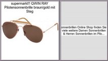 Niedrige Preise QWIN RAY Pilotensonnenbrille braun/gold mit Steg