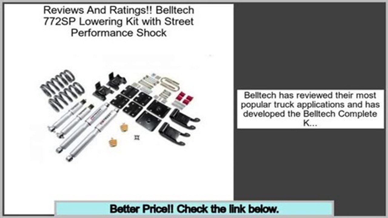 Reports Best Belltech 772SP Lowering Kit with Street Performance Shock