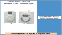 Los m�s vendidos Bosch 7716192054 Worcester Dt20Rf - Termostato digital