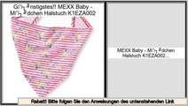 Vergleich MEXX Baby - M�dchen Halstuch K1EZA002