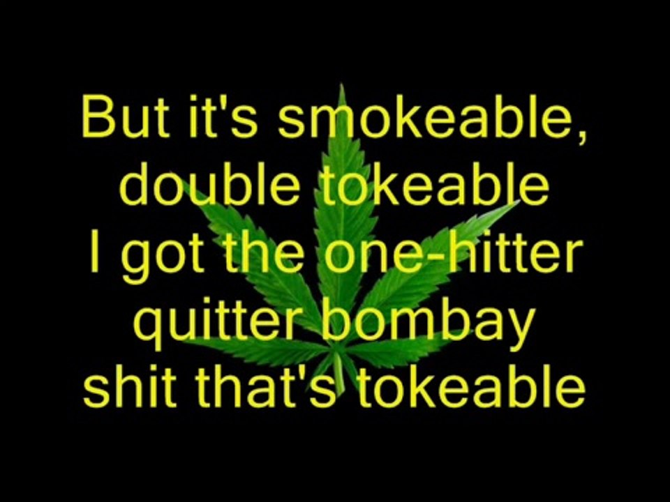 Roll it up, Light it up, Smoke it up - Cypress Hill (Lyrics)