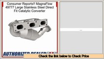 Best Brands MagnaFlow 49777 Large Stainless Steel Direct Fit Catalytic Converter