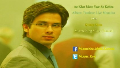 Aai Khat Mere Yaar Se Kehna - Kumar Sanu (((Yasir)))