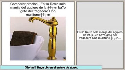 ventas de liquidaci�n Estilo Retro sola manija del agujero de latš®n ba?o grifo del fregadero Uno multifunciš®n