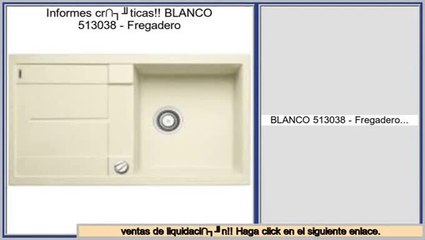 Las mejores ofertas de BLANCO 513038 - Fregadero