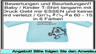 Am besten bewertet Baby / Kinder T-Shirt langarm mit Druck Gebt mir ESSEN und keiner wird verletzt / Gr��e 60 - 152 in 6 Farben