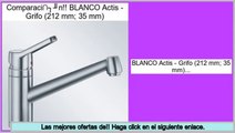 Las mejores ofertas de BLANCO Actis - Grifo (212 mm; 35 mm)