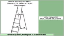 Las mejores ofertas de ABRU PROMASTER STEPLADDER 5 TREAD 60605