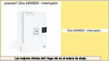 ofertas Gira 2400600 - Interruptor