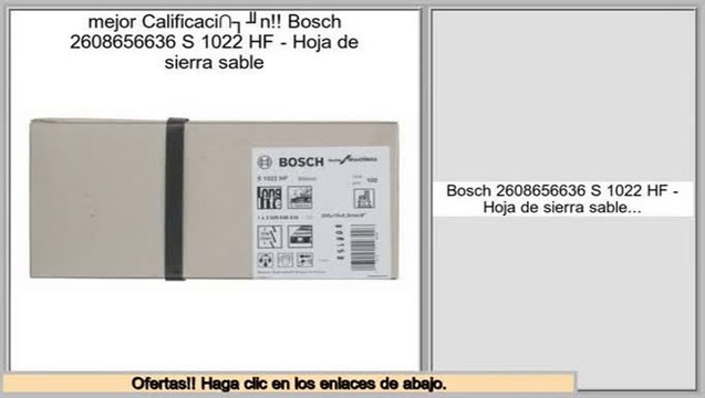 ofertas Bosch 2608656636 S 1022 HF - Hoja de sierra sable