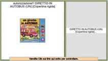 valutazione GIRETTO IN AUTOBUS (UN) [Copertina rigida]