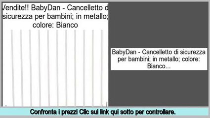 offerte Speciali BabyDan - Cancelletto di sicurezza per bambini; in metallo; colore: Bianco
