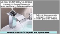 Los m�s vendidos Cašªda del agua cromado contemporš¢nea de acero inoxidable grifo lavabo del ba?o