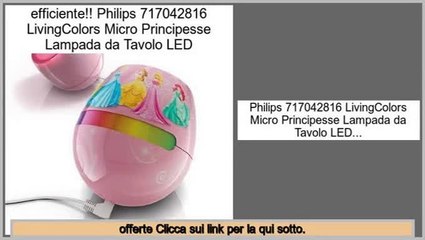 supermercato Philips 717042816 LivingColors Micro Principesse Lampada da Tavolo LED
