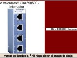 ofertas Gira 598500 - Interruptor