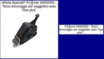 offerte Römer 54550050 - Terzo ancoraggio per seggiolino auto 'Duo plus'