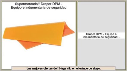 Las mejores ofertas de Draper DPM - Equipo e indumentaria de seguridad