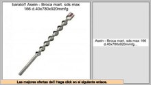 ventas de liquidaci�n Asein - Broca mart. sds max 166 d.40x780x920mmfg
