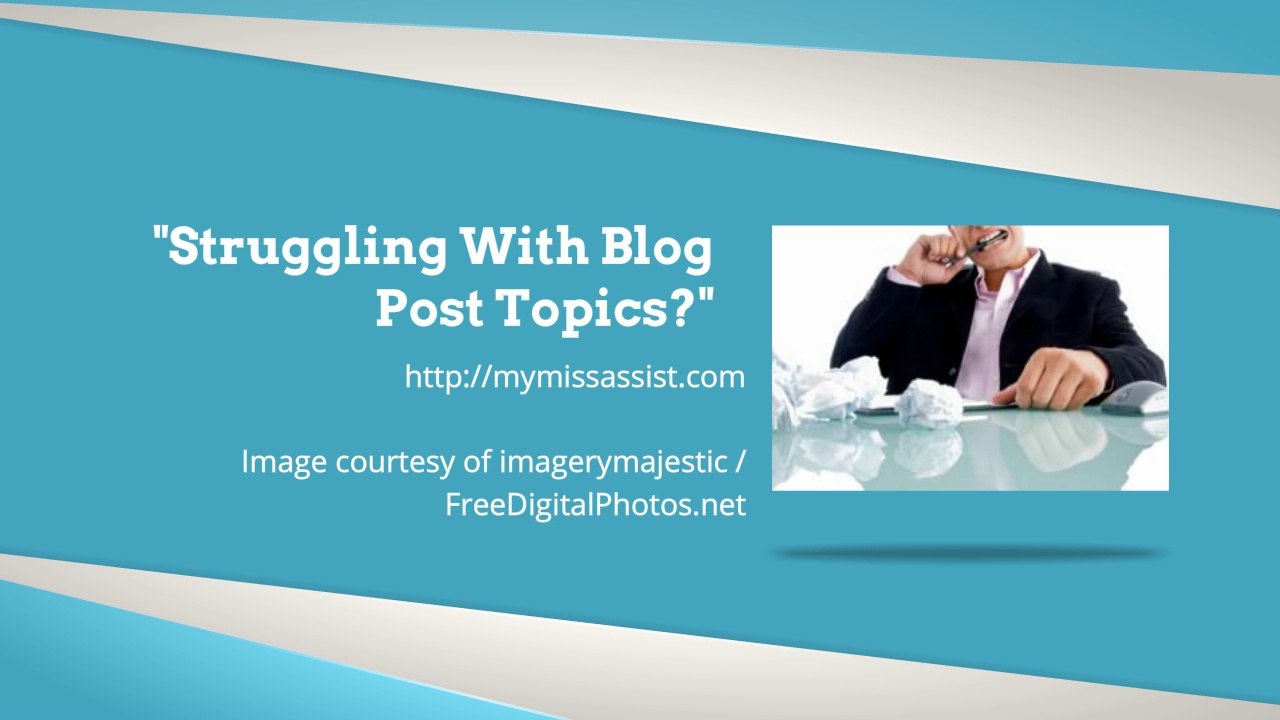Struggling With Blog Post Topics