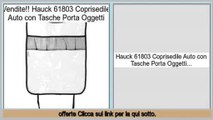 Recensioni dei consumatori Hauck 61803 Coprisedile Auto con Tasche Porta Oggetti