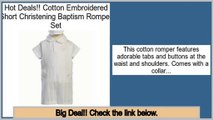 Best Brands Cotton Embroidered Short Christening Baptism Romper Set