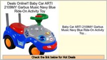 Consumer Reports Baby Car ARTI 2109MY Garbus Music Navy Blue Ride-On Activity Toy