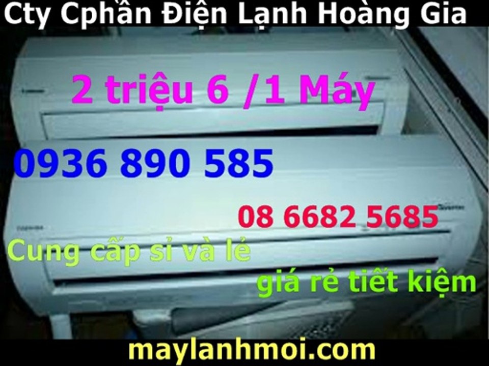 0936890585,may lanh cu inverter tai quan 12,ban gia re